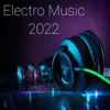 Electro Music 2022 Track 8