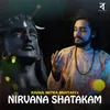 About Nirvana Shatakam Song