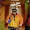 About Color Brown Song