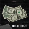 About Big Cheque Song