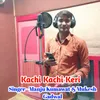 Kachi Kachi Keri
