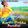 About Karbo Dekha Puruliai Song