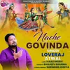 About Nache Govinda Song