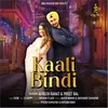 About Kaali Bindi Song