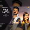 About Top Jatni Song