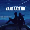 About Yaad Aate Ho Song