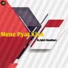 About Mene pyar Kiya Song