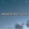 About Monor Kuthalit Junak Song