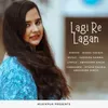 About Lagi Re Lagan Song