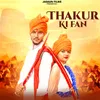 About Thakur Ki Fan Song