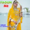 About Fagun Me Song