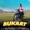 About Aukaat Song