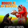 About Bhole Ki Bhang Song