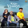 About Kajo Vyaayi Song