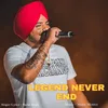 About Legend Never End Song