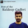 About Best Of Kuldeep Gadhvi Song