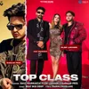 About Top Class Song