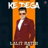 About Ke Dega Song