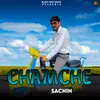 About Chamche Song