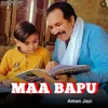 About Maa Bapu Song