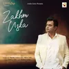 About Zakhm Uska Song