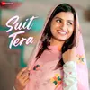 About Suit Tera Song