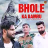 About Bhole Ka Damru Song