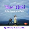 Romantic Shayari - Yaad Unki Dila Gaya Mausam