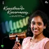 About Kannilinnoru Kanavumaay Song