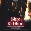 Shiv Ki Dhun