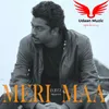 About Meri Maa Song