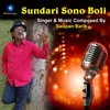 About Sundari Sono Boli Song