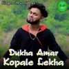 Dukha Amar Kopale Lekha