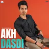 About Akh Dasdi Song