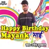 Happy Birthday Mayank Bhai