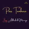 Pass Tumhare