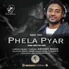 About Phela Pyar Song