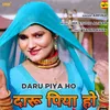 About Daru Piya Ho Song