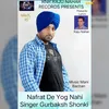 About Nafrat De Yog Nahi Song