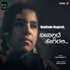 About Ninillade Hegirali Song