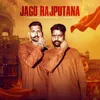 About Jago Rajputana Song