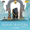 About Shani Mantra 108 Times Song
