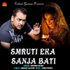 About Smruti Eka Sanja Bati Song