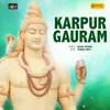 About Karpur Gauram Song