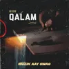 About QALAM Song