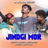 About Jindgi Mor Song