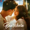 About Baarishein Song