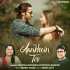 About Aankhein Teri Song