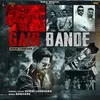 About Gair Bande Song