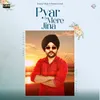 About Pyar Mere Jina Song